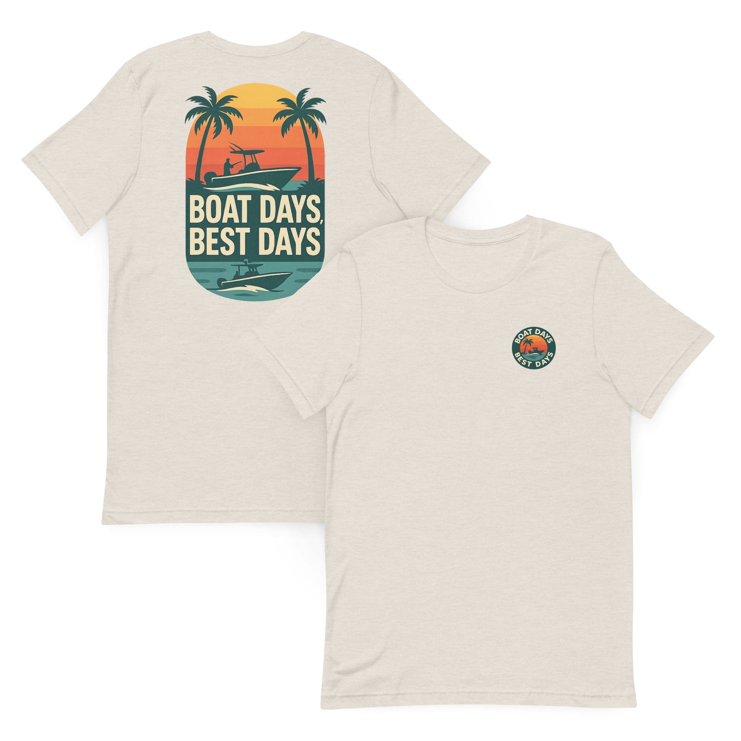 Boat Days, Best Days  The Everyday Coastal Tee (Unisex Crew Neck)
